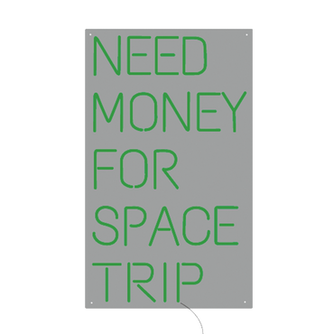 Need Money For Space Trip
